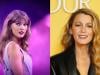 Blake Lively's Hollywood status ‘calculated' after Taylor Swift rift