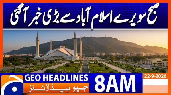 Geo Headlines 8AM | 22 September 2026