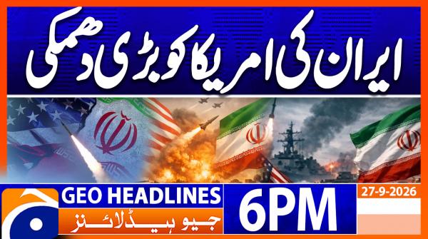Geo Headlines 6PM | 27 September 2026