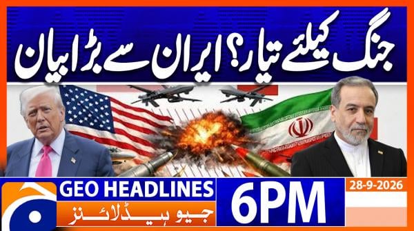 Geo Headlines 6 PM | 28th Sep 2026